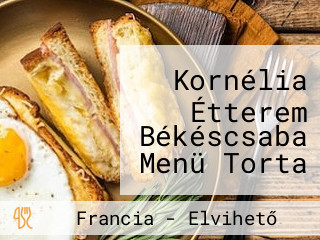 Kornélia Étterem Békéscsaba Menü Torta Formatorta Esküvő Céges Rendezvény Catering