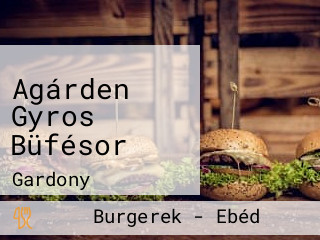 Agárden Gyros Büfésor