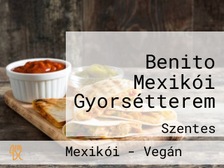 Benito Mexikói Gyorsétterem