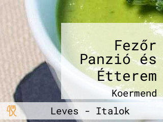 Fezőr Panzió és Étterem