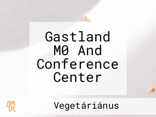 Gastland M0 And Conference Center