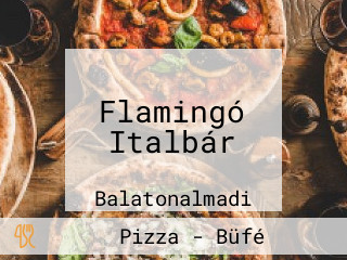 Flamingó Italbár