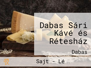 Dabas Sári Kávé és Rétesház